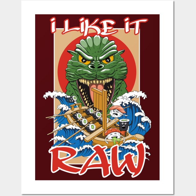 I like it raw - Sushi Lover Quote Wall Art by TMBTM
